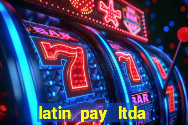 latin pay ltda jogos online